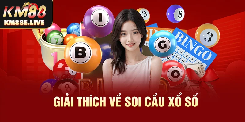 Giải thích về soi cầu xổ số