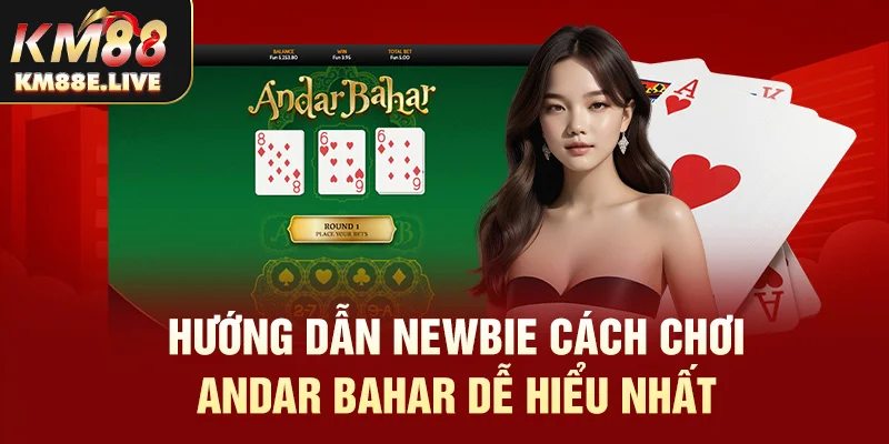 Hướng dẫn newbie cách chơi Andar Bahar dễ hiểu nhất