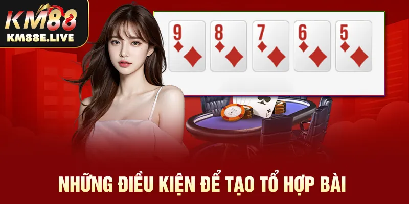 Những điều kiện để tạo tổ hợp bài 