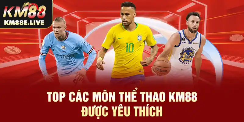 Top các môn thể thao KM88 được yêu thích